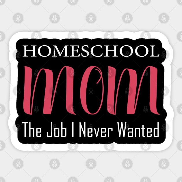 Homeschool Mom Sticker by FabulousDesigns